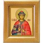 Благоверный князь Глеб (в крещении Давид), страстотерпец, икона в широкой рамке 14,5*16,5 см - Иконы оптом